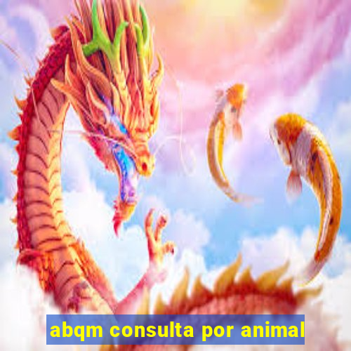 abqm consulta por animal